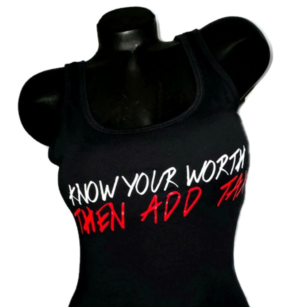 Know Your Worth ~ Then Add Tax Black Fitted Racerback Tank.